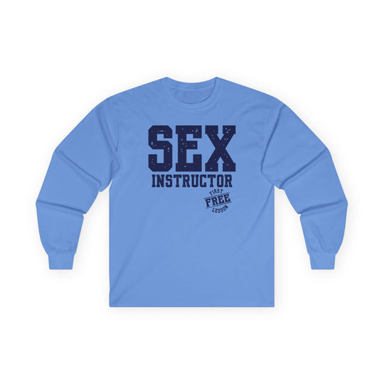 Sex Instructor Long Sleeve Tee