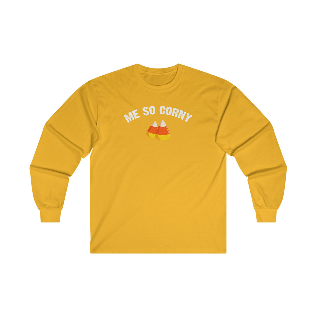 Me So Corny Long Sleeve Tee