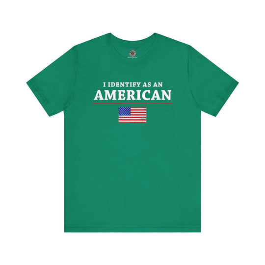 I Identify As An American T-Shirt