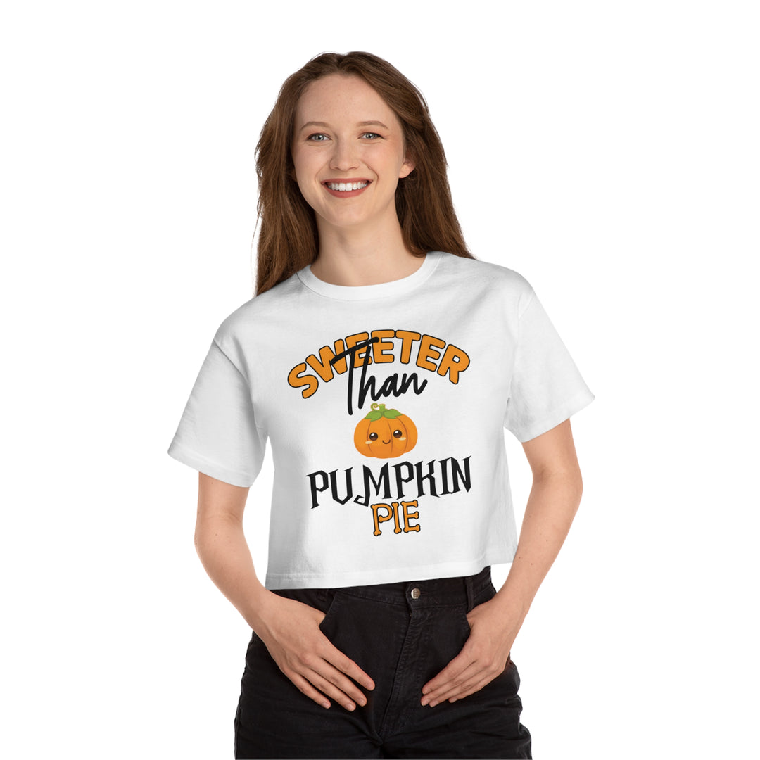 Sweeter Than Pumpkin Pie Cropped T-Shirt