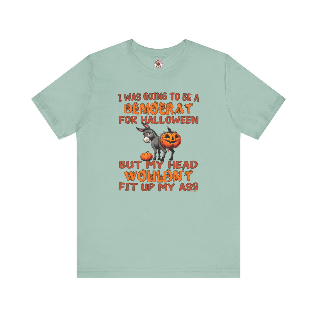 Democrat for Halloween T-Shirt