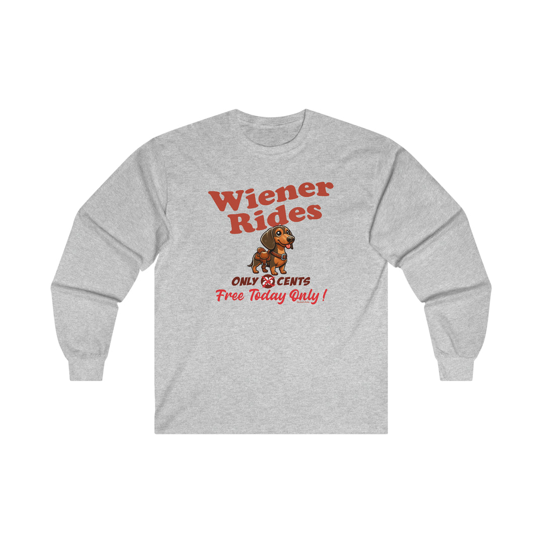 Free Wiener Rides Long Sleeve Tee