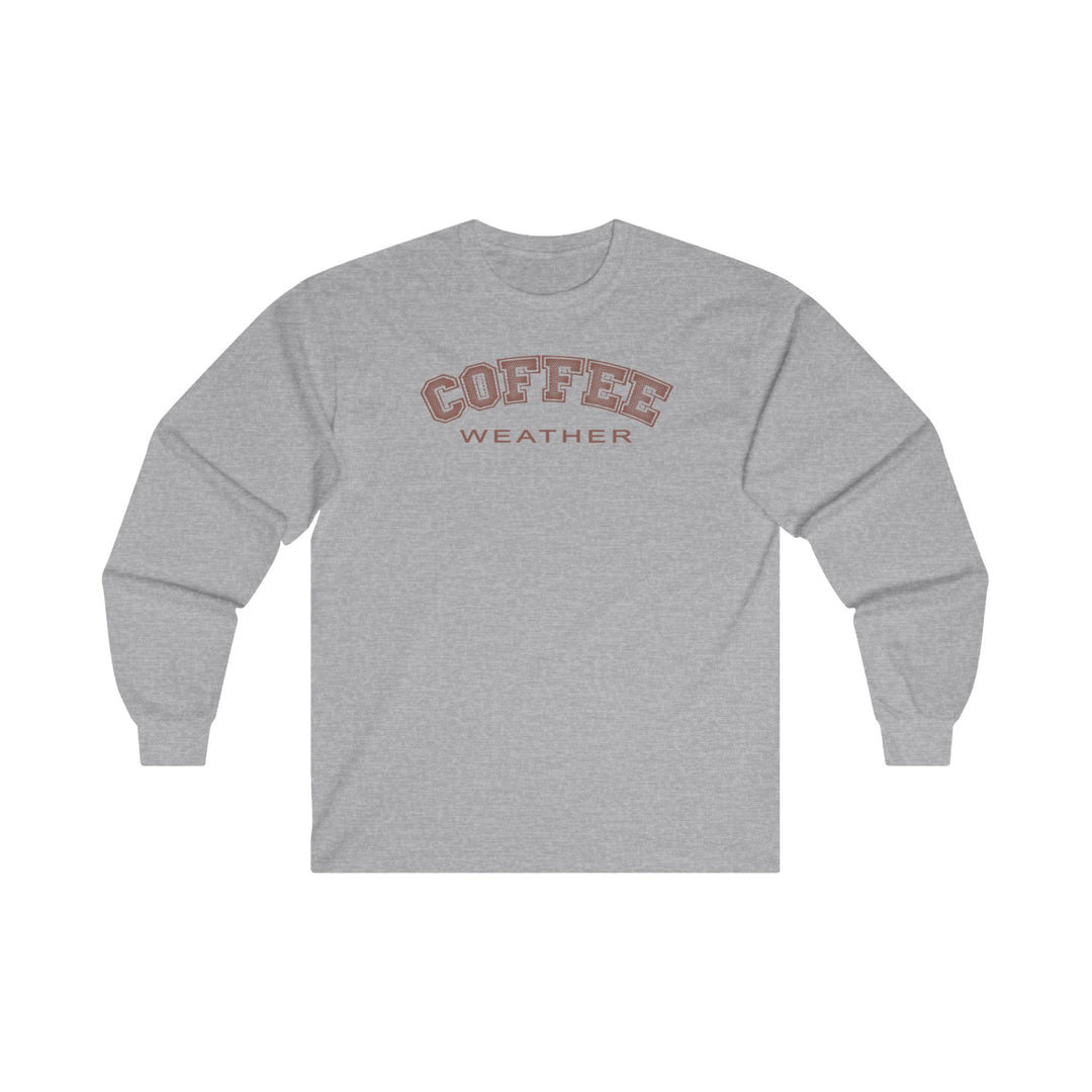 Coffee Weather Long Sleeve Tee