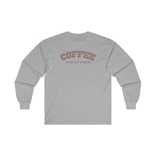 Coffee Weather Long Sleeve Tee