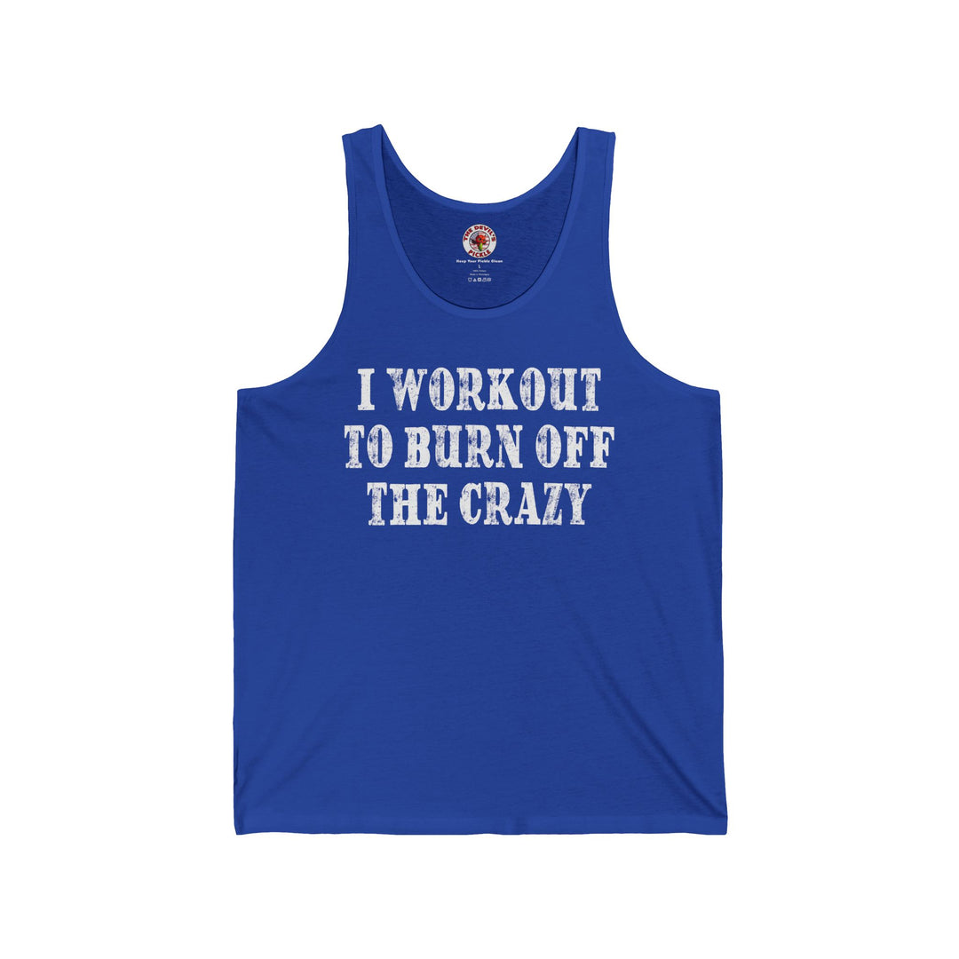 I Workout To Burn Off The Crazy Tank Top