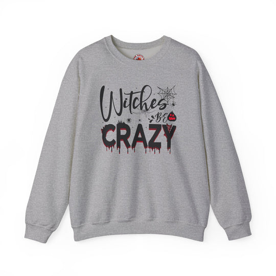 Witches Be Crazy Crewneck Sweatshirt