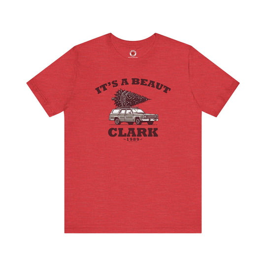 It's A Beaut Clark T-Shirt