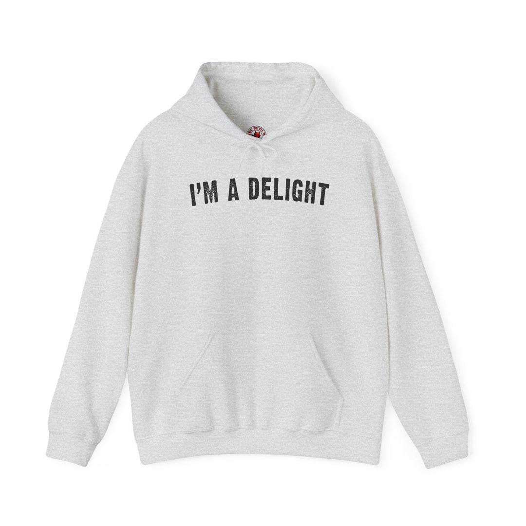 I'm A Delight Hooded Sweatshirt