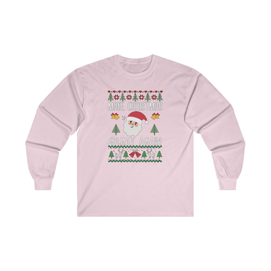 Make Christmas Great Again Long Sleeve Tee