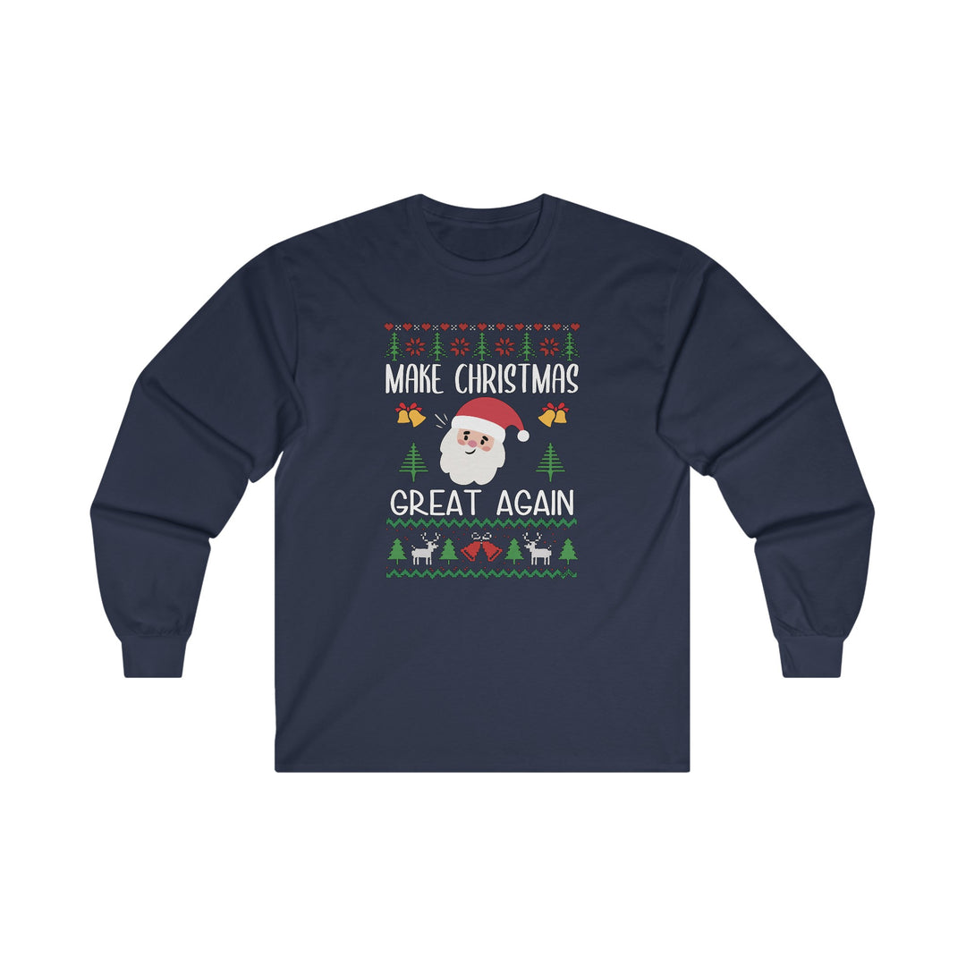 Make Christmas Great Again Long Sleeve Tee