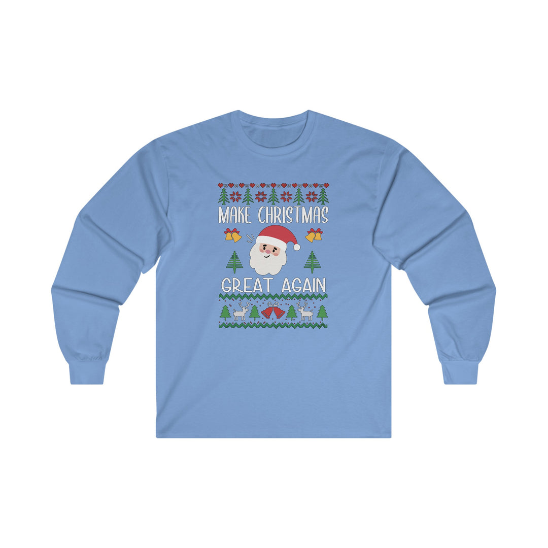 Make Christmas Great Again Long Sleeve Tee