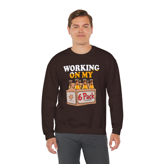Working On My 6 Pack Crewneck Sweatshirt