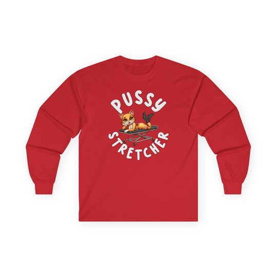 Pussy Stretcher Long Sleeve Tee