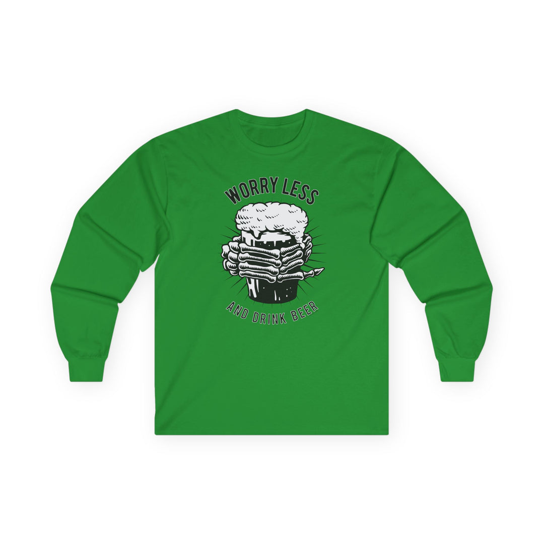 Worry Less and Drink Beer Long Sleeve Tee