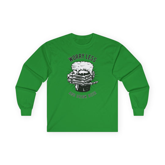 Worry Less and Drink Beer Long Sleeve Tee