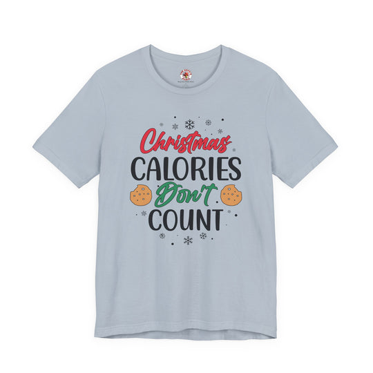 Christmas Calories Don't Count T-Shirt