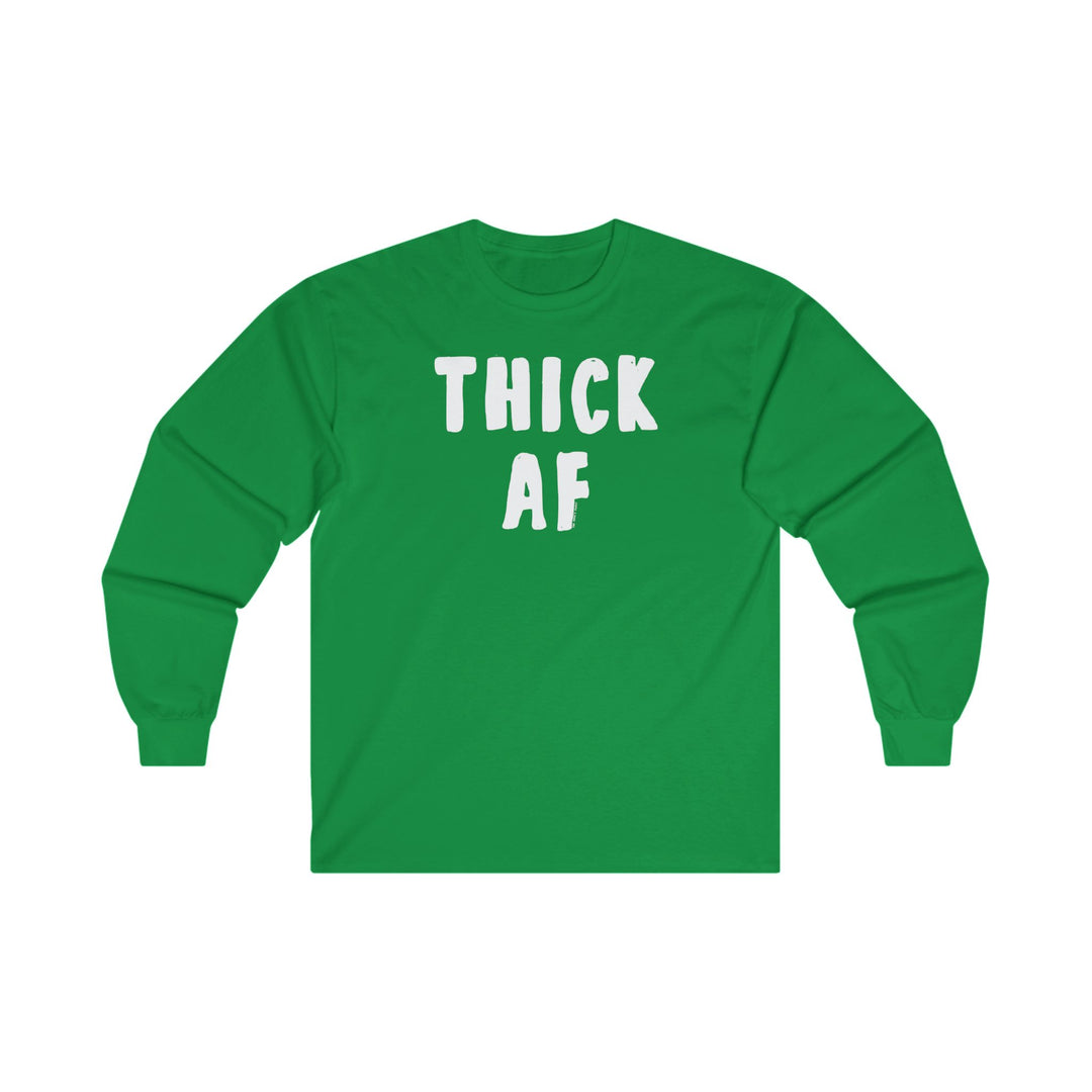 Thick AF Long Sleeve Tee