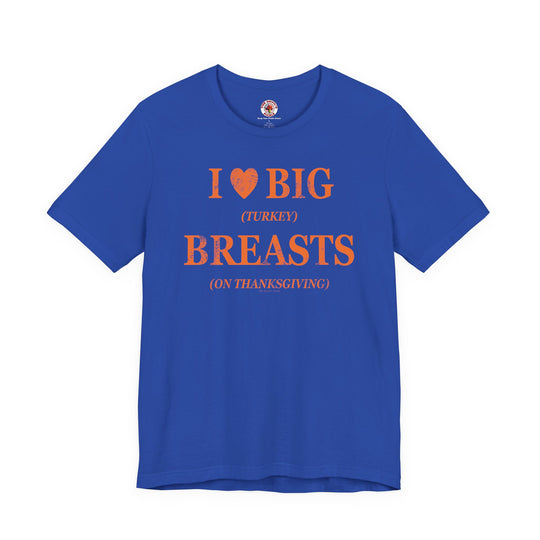 I Heart Big Breasts T-Shirt
