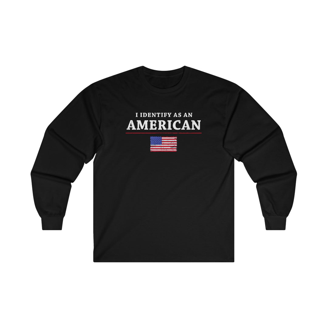 I Identify As An American Long Sleeve Tee