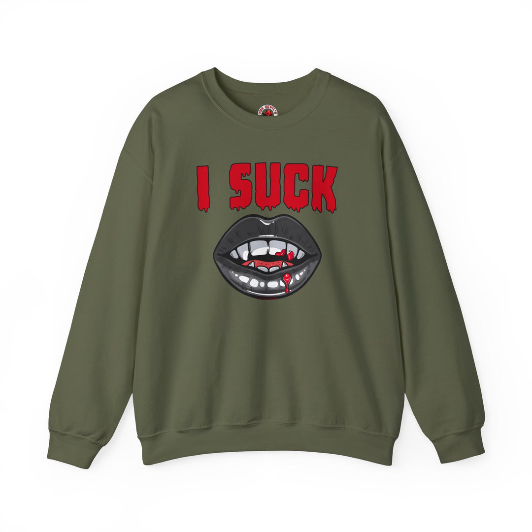 I Suck Crewneck Sweatshirt