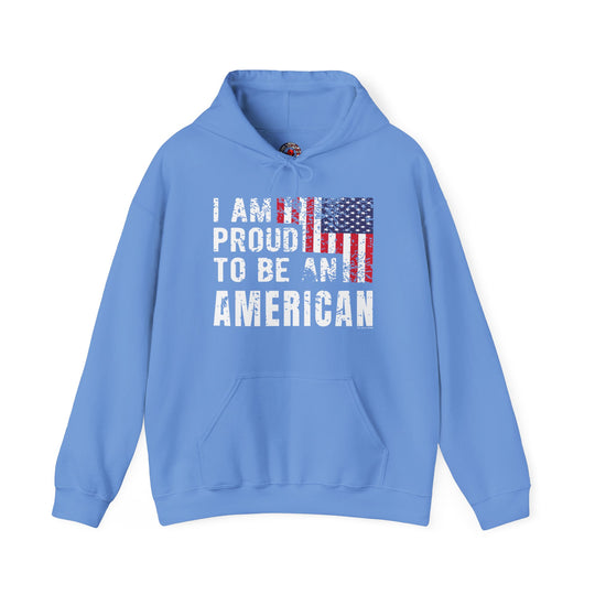 I Am Proud To Be An American Hooded Sweatshirt