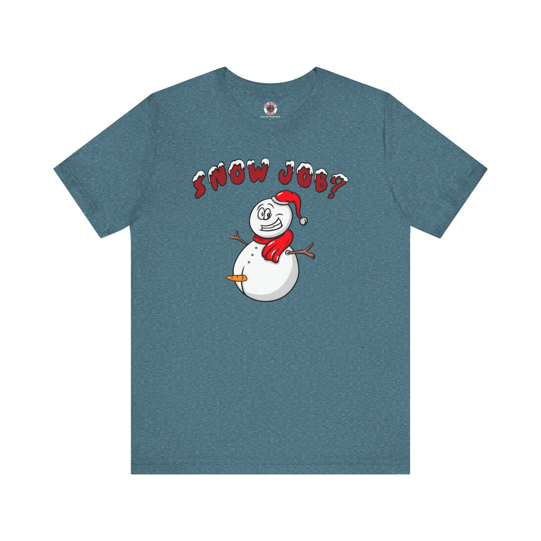 Snow Job T-Shirt