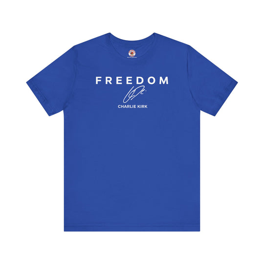 Charlie Kirk Freedom T-Shirt