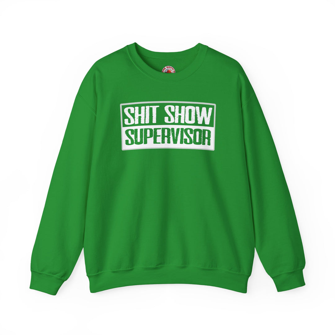 Shit Show Supervisor Crewneck Sweatshirt