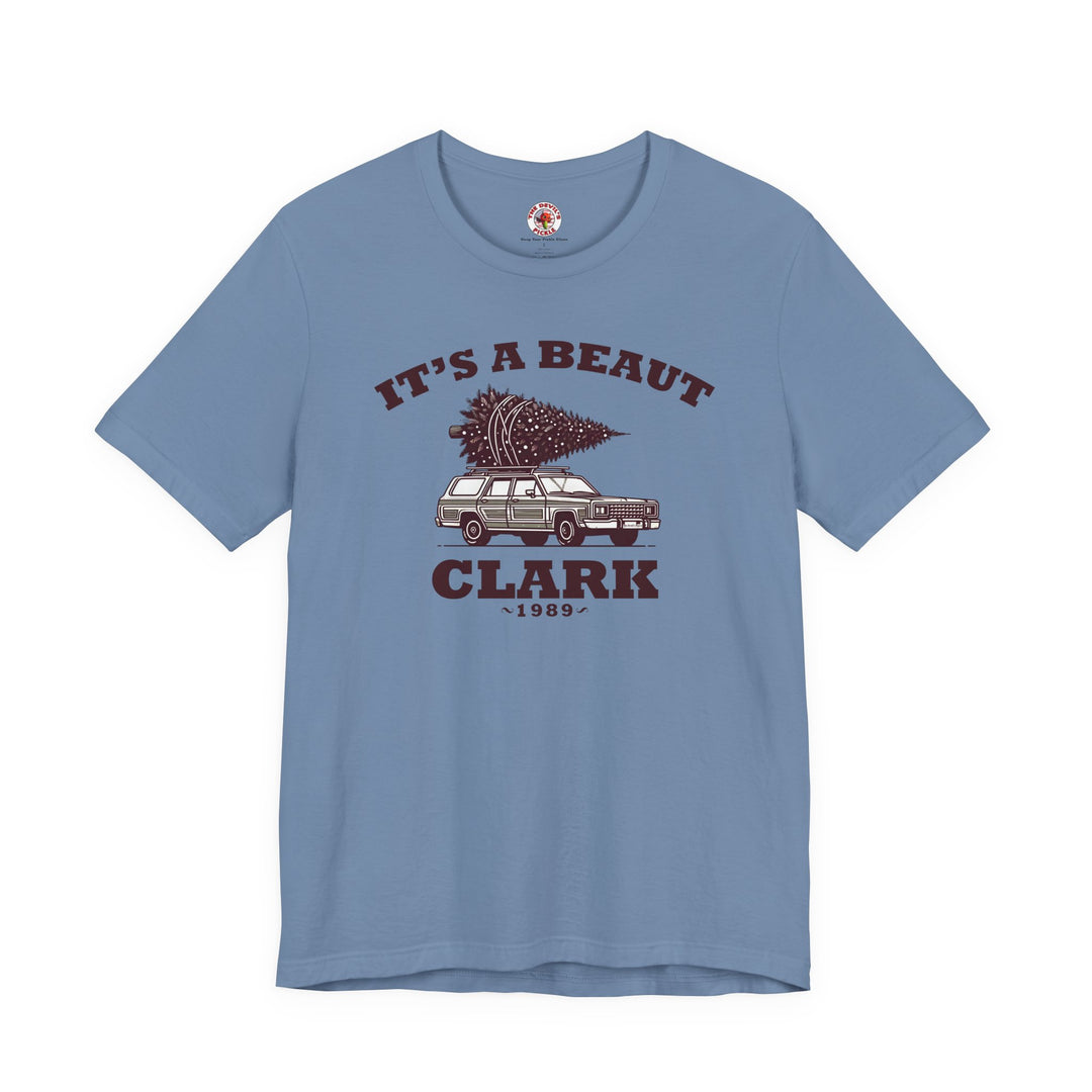 It's A Beaut Clark T-Shirt