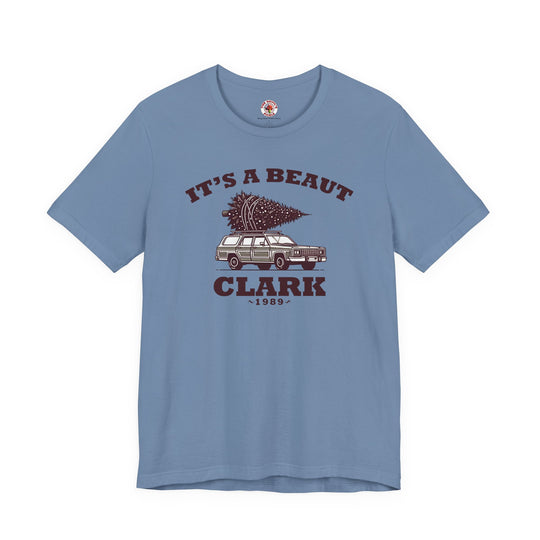 It's A Beaut Clark T-Shirt