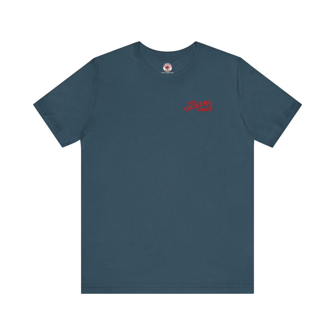 Hard Dickens Cider Front/Back T-Shirt