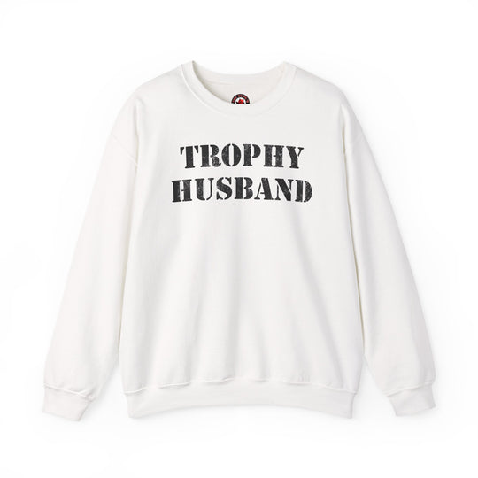 Trophy Husband Crewneck Sweatshirt