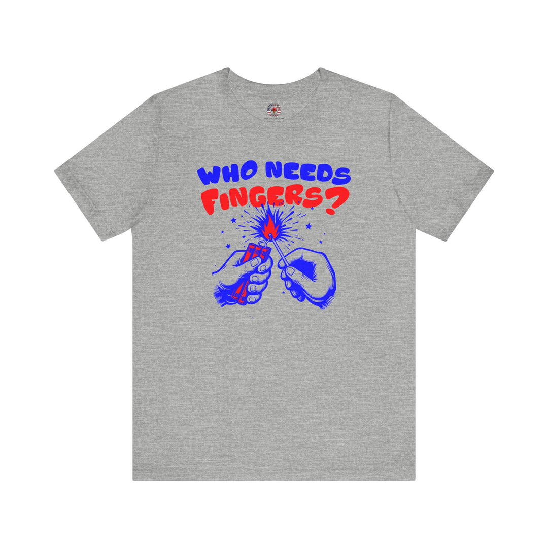 Who Needs Fingers T-Shirt