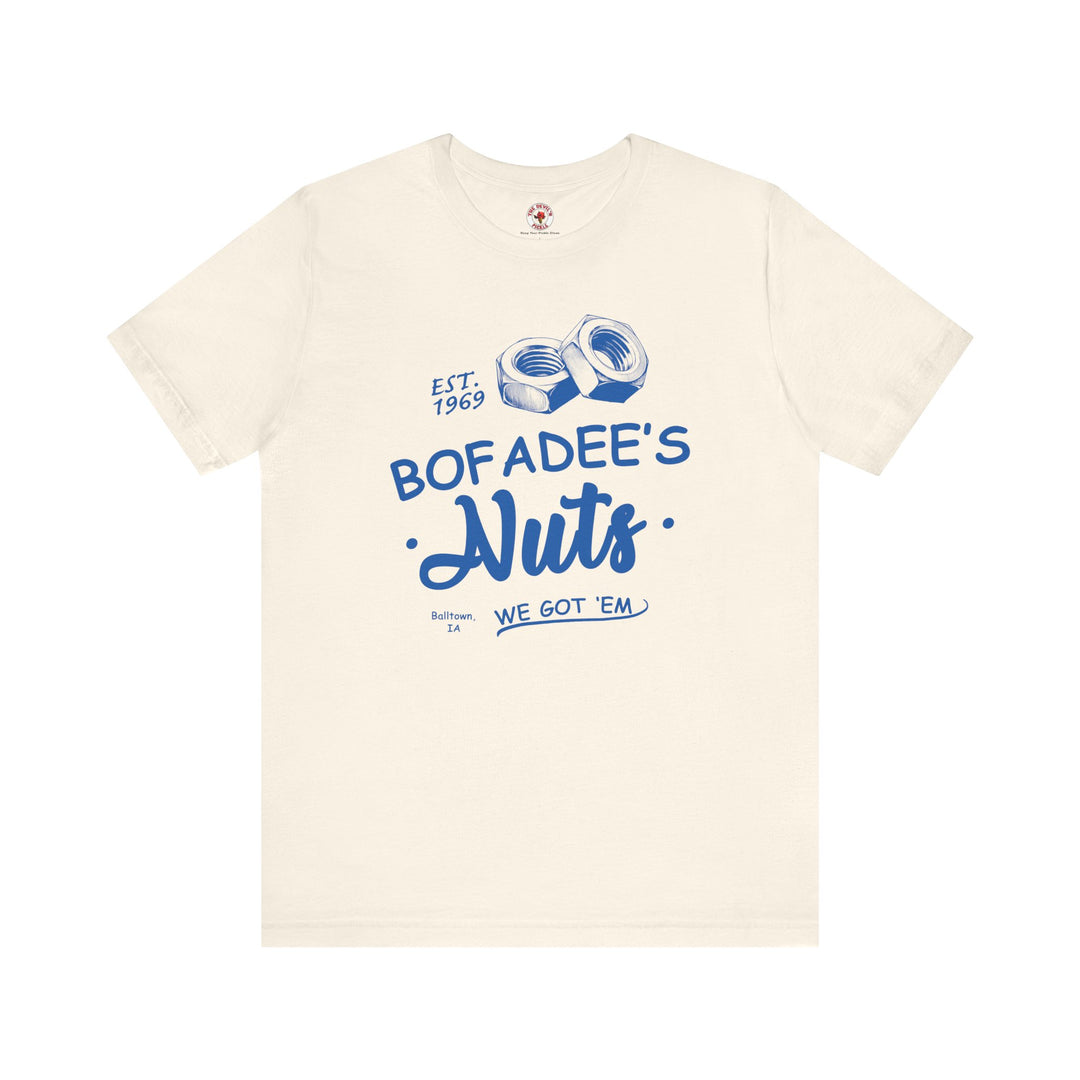 Bofadee's Nuts T-Shirt