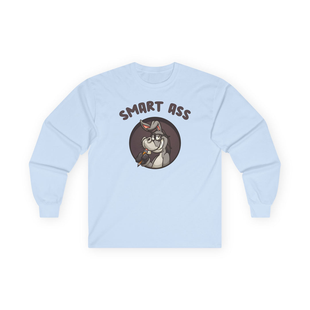 Smart Ass Long Sleeve Tee