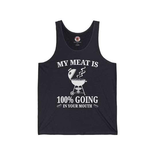 My Meat is Going In Your Mouth Tank Top