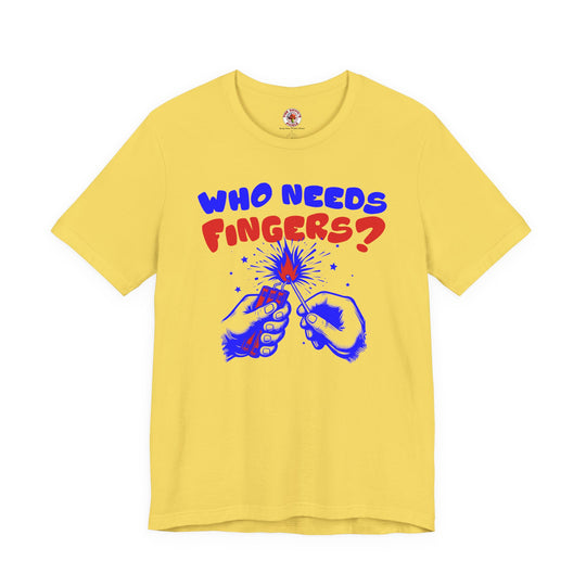 Who Needs Fingers T-Shirt