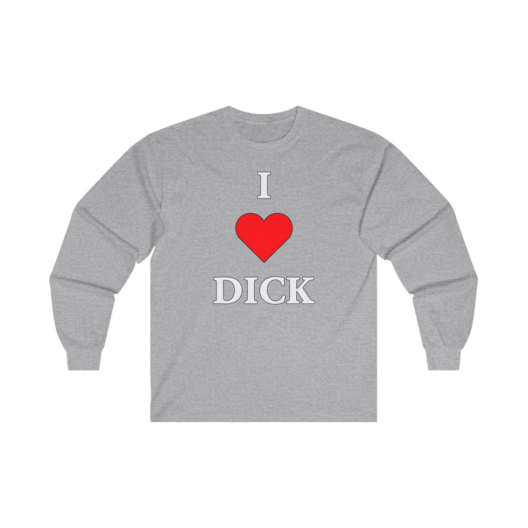 I Love Dick Long Sleeve Tee