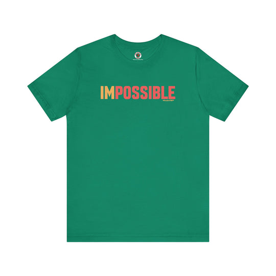 I'm Possible T-Shirt