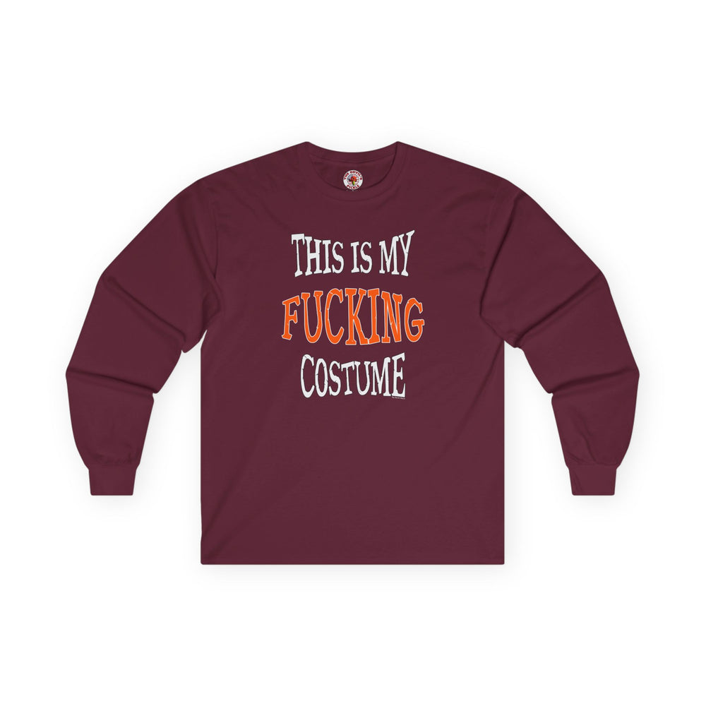 This Is My Fucking Costume Long Sleeve Tee