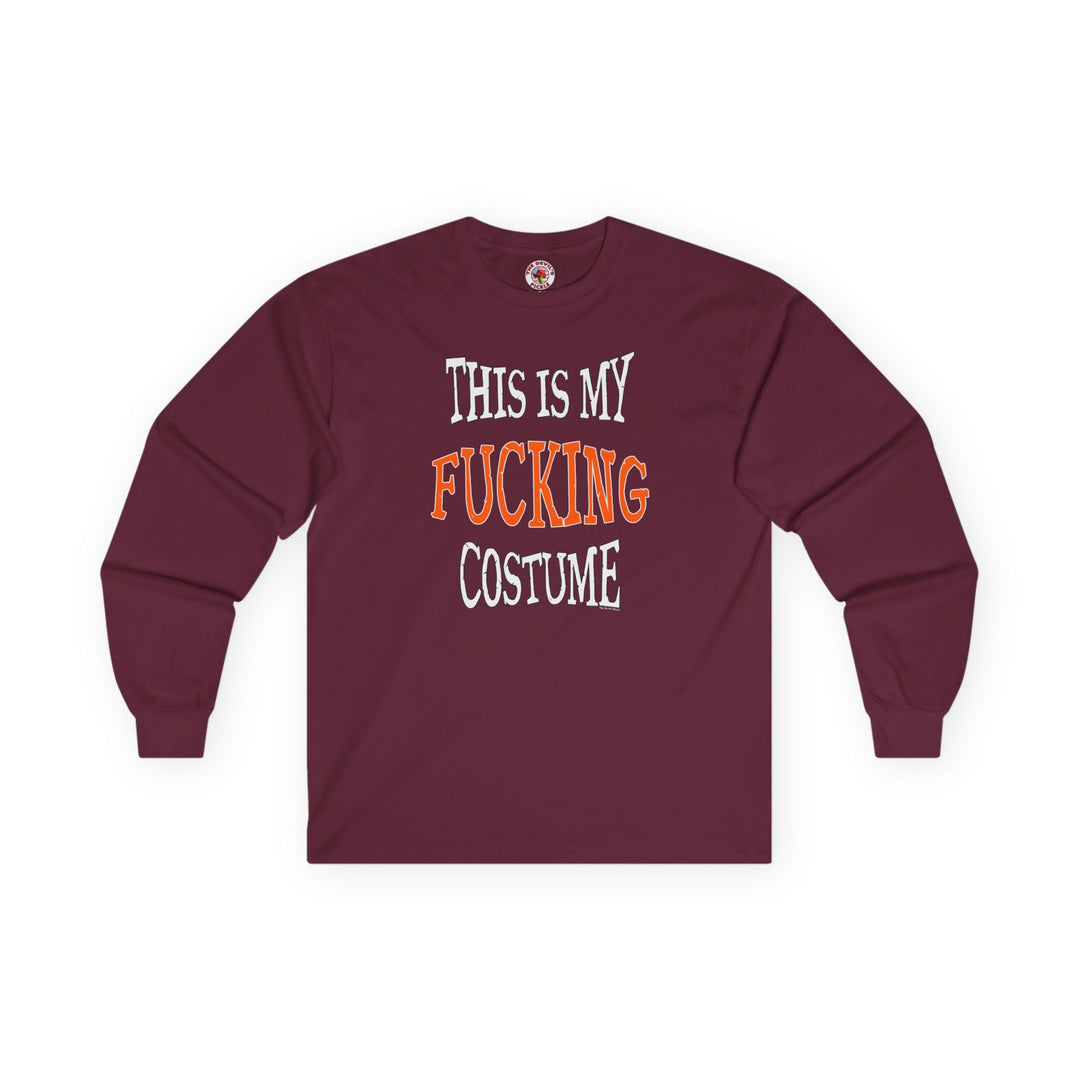 This Is My Fucking Costume Long Sleeve Tee