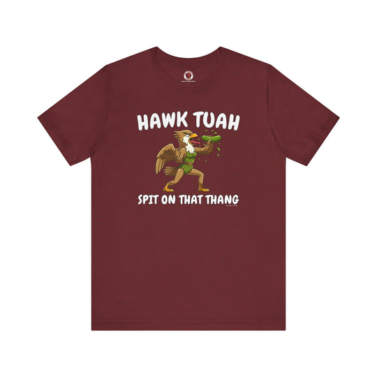 Hawk Tuah T-Shirt