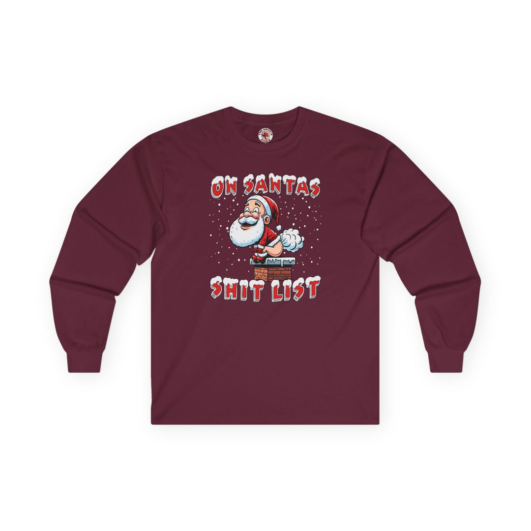On Santa's Shit List Long Sleeve Tee