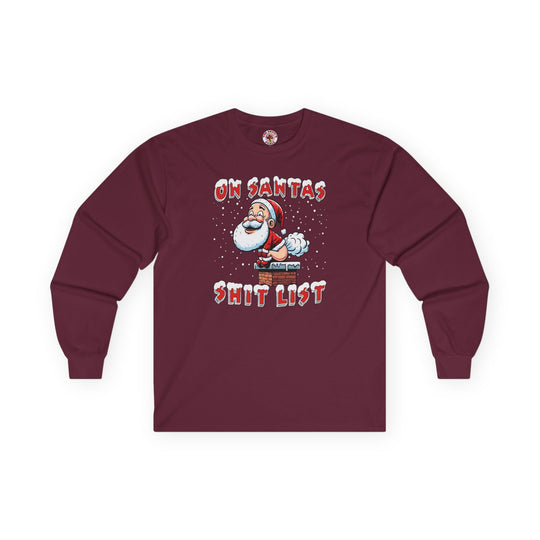 On Santa's Shit List Long Sleeve Tee