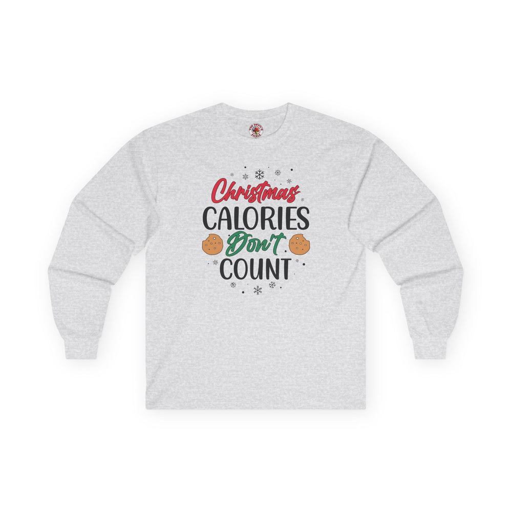 Christmas Calories Don't Count Long Sleeve Tee