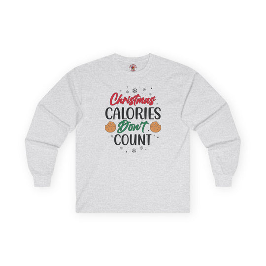 Christmas Calories Don't Count Long Sleeve Tee