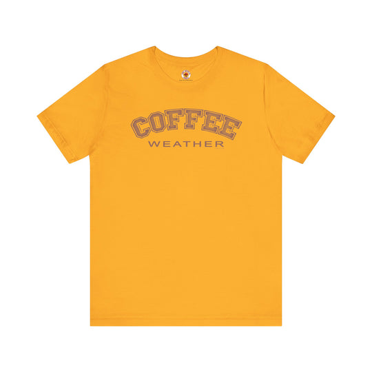 Coffee Weather T-Shirt