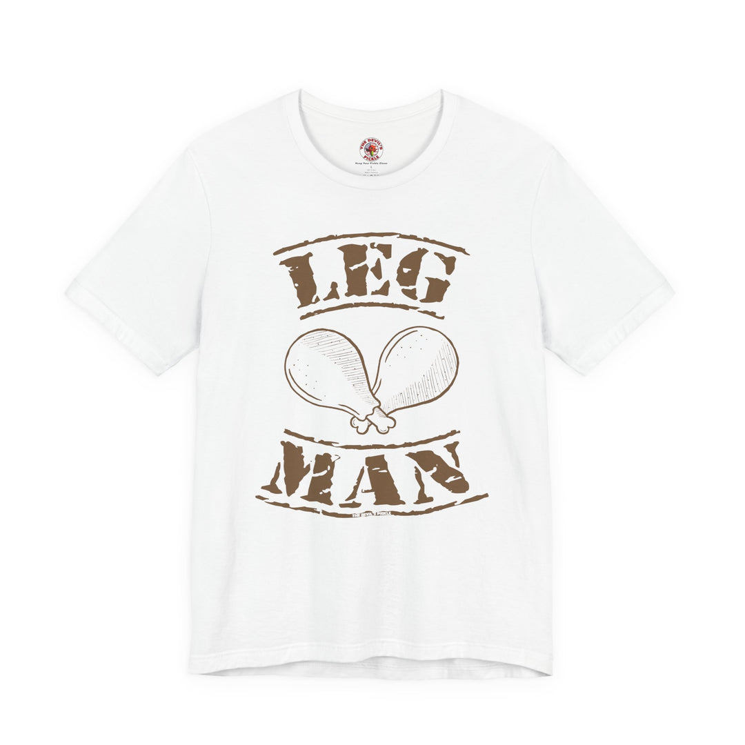Leg Man T-Shirt