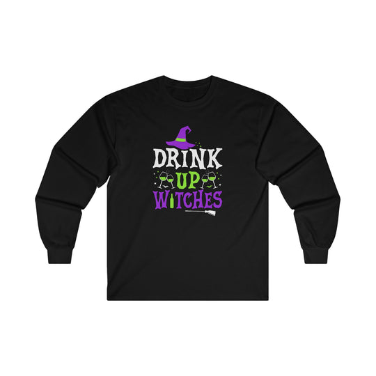 Drink Up Witches Long Sleeve Tee