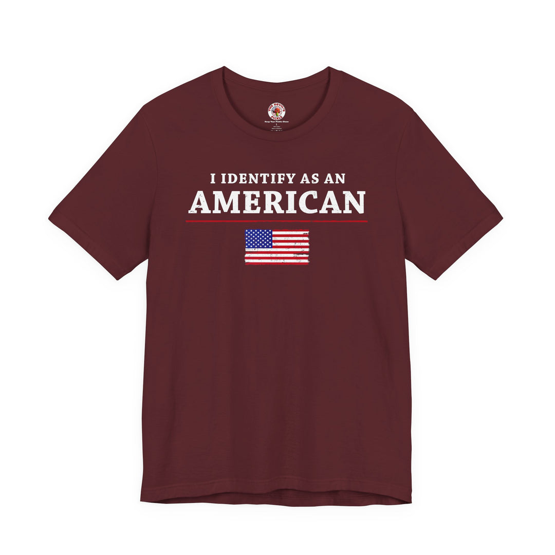 I Identify As An American T-Shirt